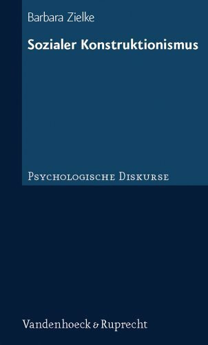 Sozialer Konstruktionismus (Psychologische Diskurse)