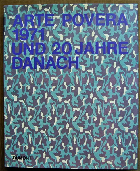Arte povera 1971 und 20 Jahre danach