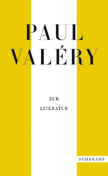 Paul Valéry: Zur Literatur