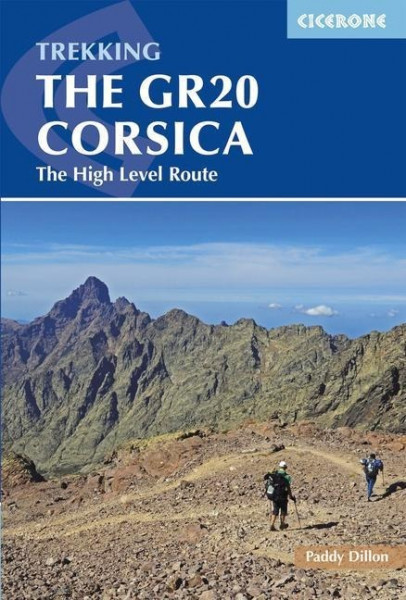 The Gr20 Corsica: Complete Guide to the High Level Route