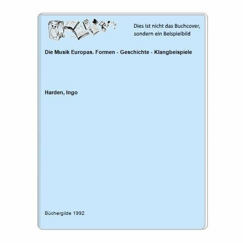 Die Musik Europas.