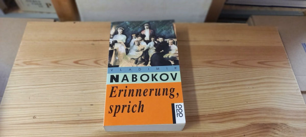 Erinnerung, sprich: Wiedersehen mit einer Autobiographie (Nabokov: Gesammelte Werke)