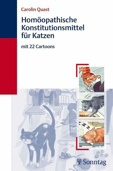 Homöopathische Konstitutionsmittel für Katzen: mit 22 Catoons