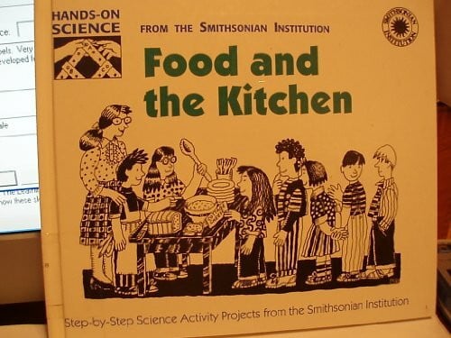 Food and the Kitchen (Hands-On Science)