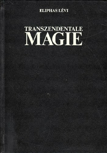 Transzendentale Magie. Zweiter Teil: Ritual