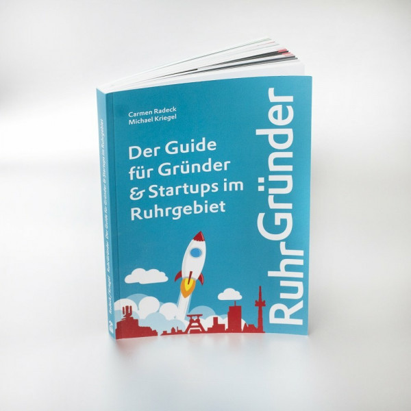 Ruhrgründer: Der Guide für Gründer und Startups im Ruhrgebiet