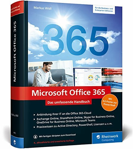 Microsoft Office 365: Das umfassende Handbuch für Administratoren. Aktuell zu Office 365 Enterprise und Business Edition sowie Office 365 Deutschland