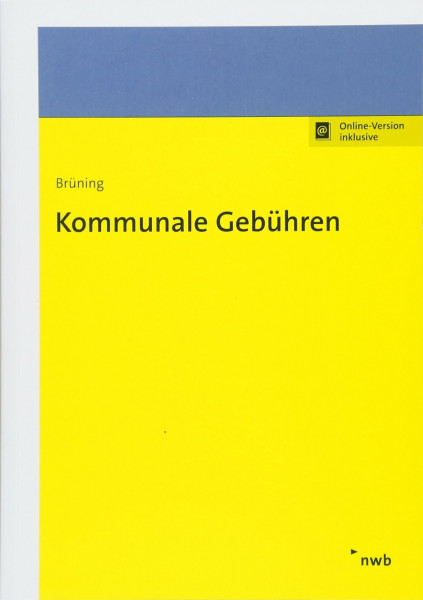 Kommunale Gebühren: Mit Online-Zugang (Praxishandbücher Kommunale Abgaben)