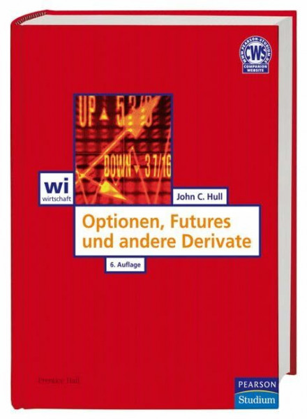 Optionen, Futures und andere Derivate (Pearson Studium - Economic BWL)