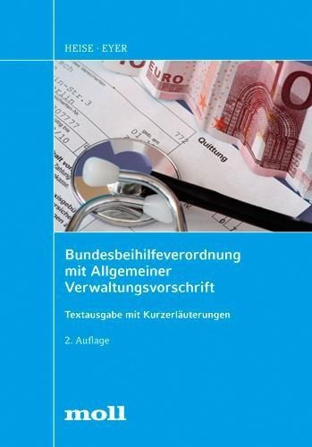 Bundesbeihilfeverordnung mit Allgemeiner Verwaltungsvorschrift