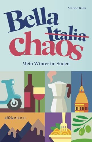Bella Chaos: Mein Winter im Süden