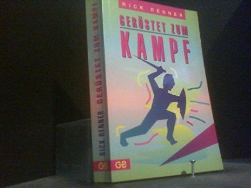 Gerüstet zum Kampf
