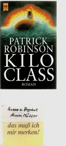 Kilo Class: Roman (Heyne Allgemeine Reihe (01))