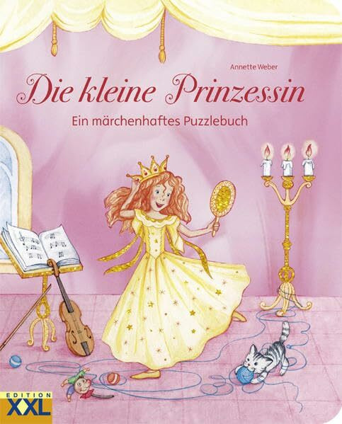 Die kleine Prinzessin: Ein märchenhaftes Puzzlebuch