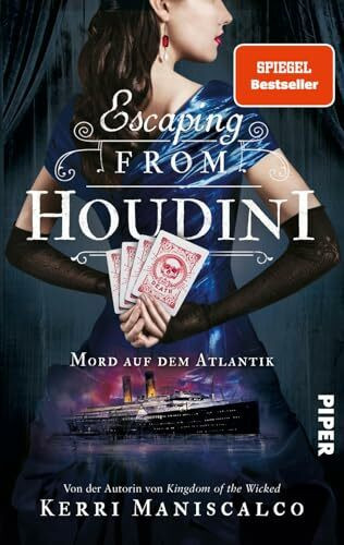 Escaping from Houdini (Die grausamen Fälle der Audrey Rose 3): Mord auf dem Atlantik | Historischer Thriller um den größten Entfesselungskünstler aller Zeiten