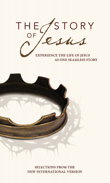 NIV, Story of Jesus, Paperback: Experience the Life of Jesus as One Seamless Story (The Story)