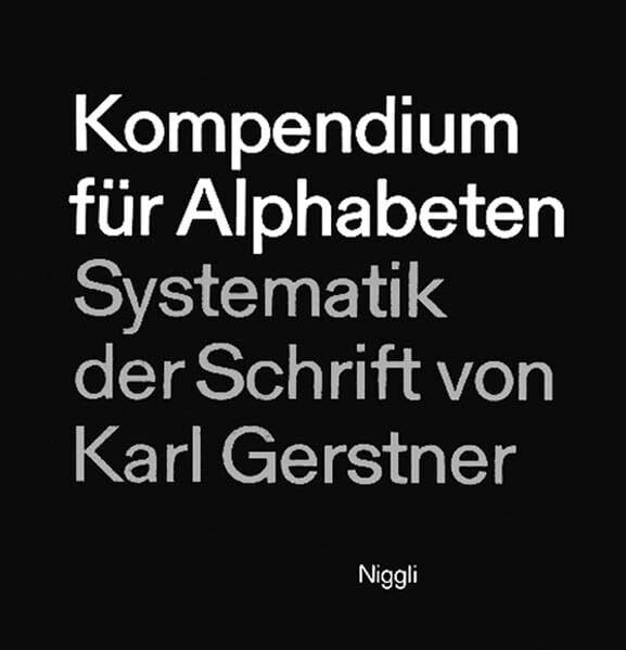 Kompendium für Alphabeten: Systematik der Schrift