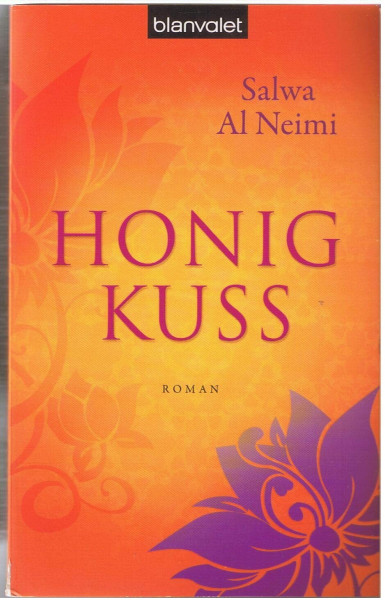 Honigkuss: Roman