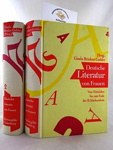 Deutsche Literatur von Frauen. Vom Mittelalter bis zum Ende des 18. Jahrhunderts