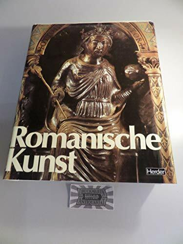 Ars Antiqua Große Epochen der Weltkunst Serie III Band II: Romanische Kunst