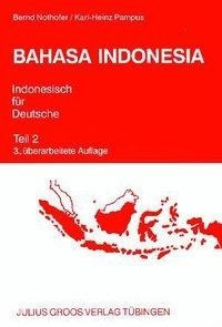 Bahasa Indonesia. Indonesisch für Deutsche 2. Lehrbuch