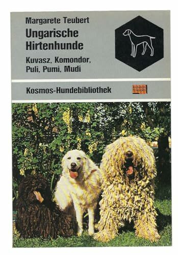 Ungarische Hirtenhunde. Kuvasz, Komondor, Puli, Pumi, Mudi