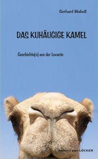 Das kuhäugige Kamel