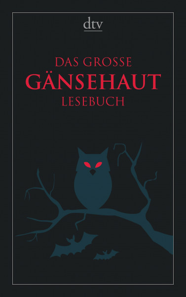 Das große Gänsehaut-Lesebuch: Originalausgabe (dtv Fortsetzungsnummer 12)