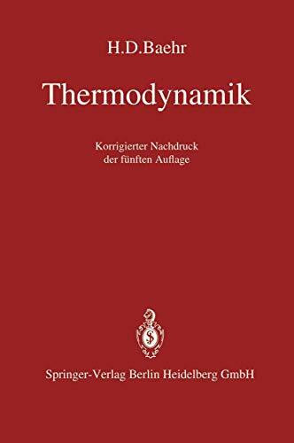 Thermodynamik: Eine Einführung in die Grundlagen und ihre technischen Anwendungen