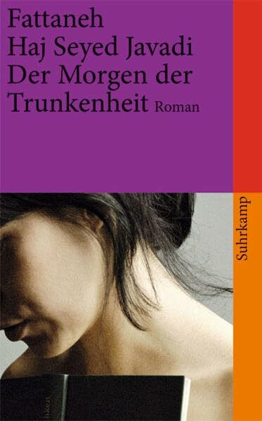 Der Morgen der Trunkenheit: Roman (suhrkamp taschenbuch)