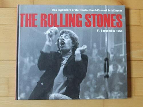 The Rolling Stones: Das legendäre erste Deutschand-Konzert der Rolling Stones in Münster am 11. September 1965