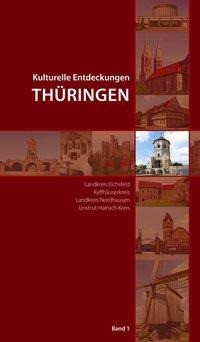 Kulturelle Entdeckungen Thüringen