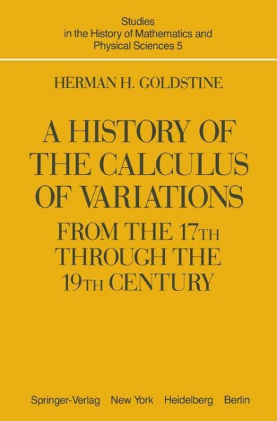 A History of the Calculus of Variations from the 17th through the 19th Century