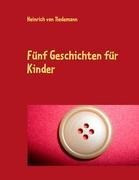 Fünf Geschichten für Kinder