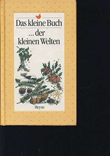 Das kleine Buch der kleinen Welten