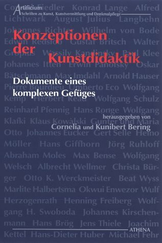 Konzeptionen der Kunstdidaktik: Dokumente eines komplexen Gefüges