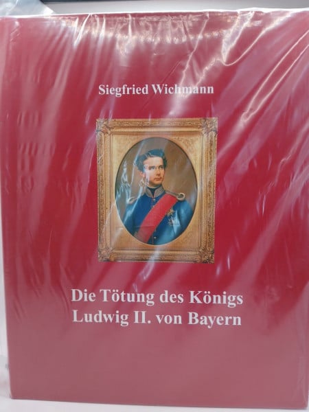 Die Tötung des Königs Ludwig II. von Bayern