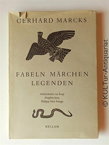 Fabeln, Märchen, Legenden. Holzschnitte zu Äsop, Prophet Jona, Philipp Otto Runge. Hrsg. von Hans Marquardt und Henrik Hanstein.