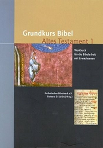 Grundkurs Bibel. Altes Testament. (2 Bände)