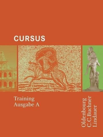 Cursus - Ausgabe A. Einbändiges Unterrichtswerk für Latein: Training