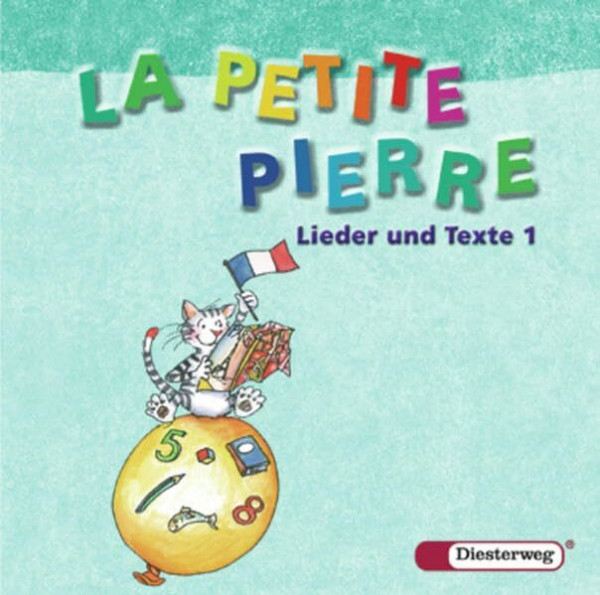 LA PETITE PIERRE / LA PETITE PIERRE - Ausgabe 2007: Französisch für die Klassen 1 bis 4 - Ausgabe 2007 / CD Lieder und Texte 1 (LA PETITE PIERRE: Französisch für die Klassen 1 bis 4 - Ausgabe 2007)