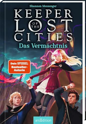 Keeper of the Lost Cities – Das Vermächtnis (Keeper of the Lost Cities 8): New-York-Times-Bestseller | Mitreißendes Fantasy-Abenteuer voller Magie und Action | ab 12 Jahre