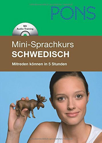 PONS Mini-Sprachkurs Schwedisch: Grundkenntnisse in 25 Lektionen mit Mini-MP3-CD