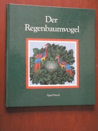 Der Regenbaumvogel Der Regenbaumvogel