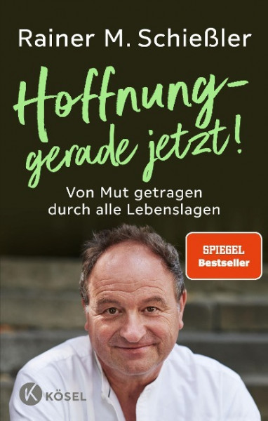 Hoffnung - gerade jetzt!