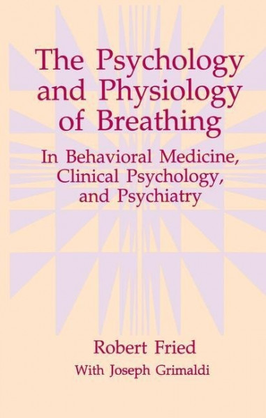 The Psychology and Physiology of Breathing