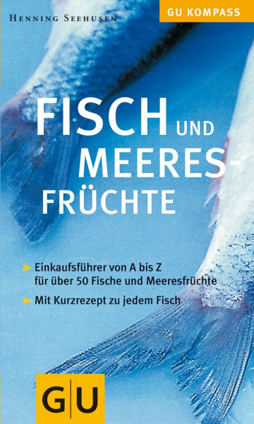 Fisch und Meeresfrüchte (GU Kompass)