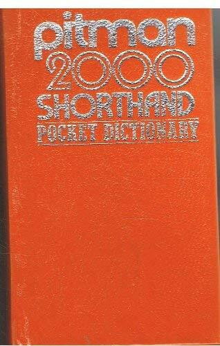 Pitman 2000: Shorthand Pocket Dictionary