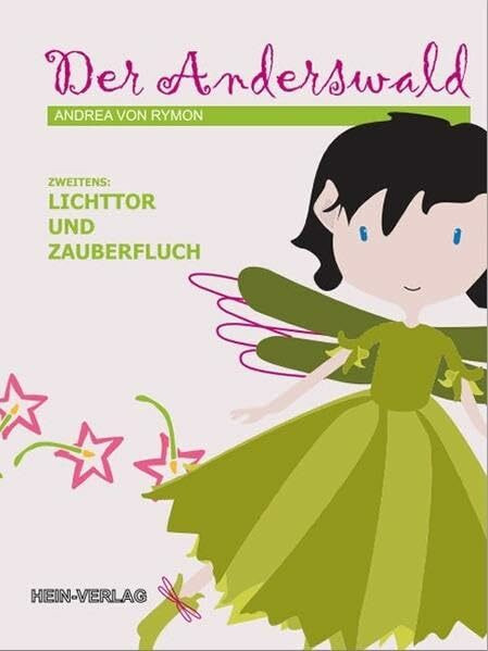 Der Anderswald - zweitens: Lichttor und Zauberfluch