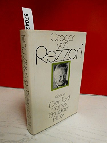 Gregor Von Rezzori Der Tod Meines Bruders Abel Roman Gunstig Kaufen Ebay